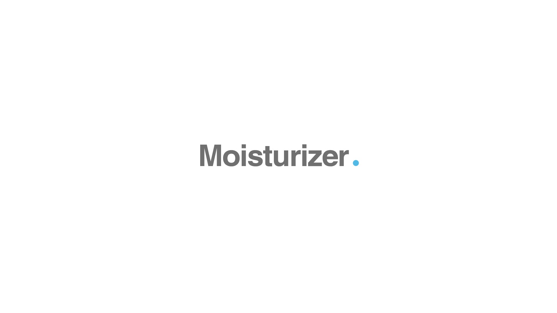 Moisturizer